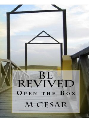 cover image of Be Revived Open the Box